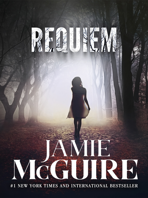Title details for Requiem by Jamie McGuire - Wait list